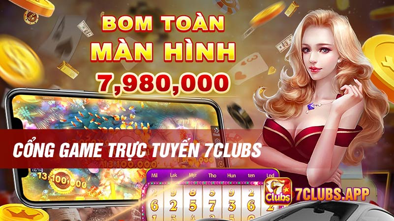 cổng game trực tuyến 7clubs